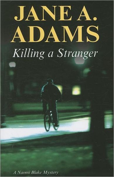 Cover for Jane Adams · Killing a Stranger (Hardcover Book) [Large type / large print edition] (2008)