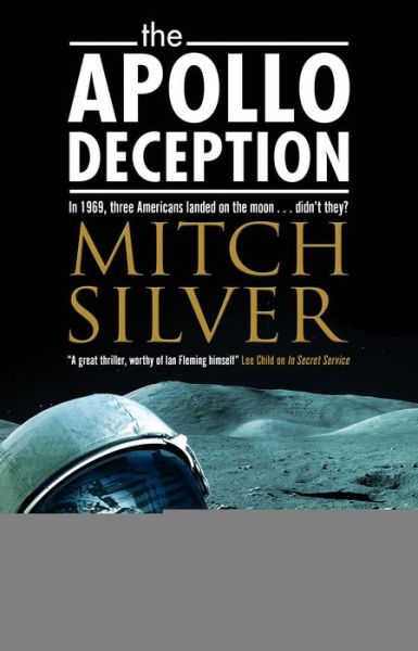 The Apollo Deception - Mitch Silver - Książki - Canongate Books - 9780727889751 - 31 października 2019