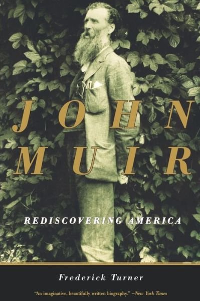 Cover for Frederick Turner · John Muir: Rediscovering America (Pocketbok) [New edition] (2000)