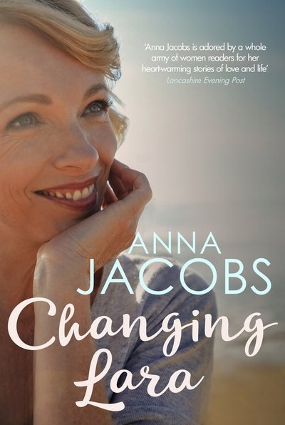 Cover for Anna Jacobs · Changing Lara: A brand new series from the multi-million copy bestselling author - Penny Lake (Pocketbok) (2019)