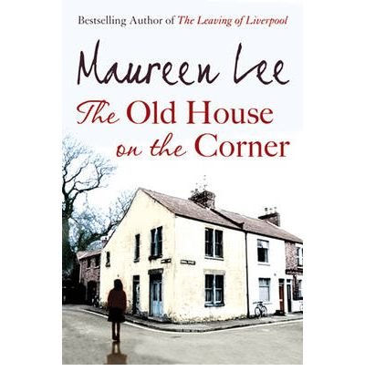 Cover for Maureen Lee · The Old House on the Corner (Taschenbuch) (2009)