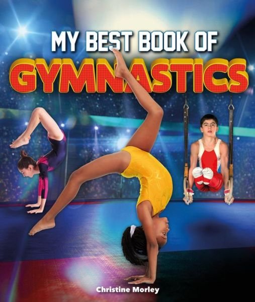 Cover for Christine Morley · The Best Book of Gymnastics - The Best Book of (Pocketbok) (2020)