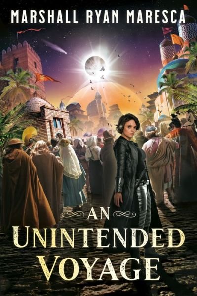 Cover for Marshall Ryan Maresca · An Unintended Voyage (Paperback Book) (2021)