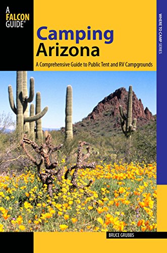 Cover for Bruce Grubbs · Camping Arizona: A Comprehensive Guide To Public Tent And RV Campgrounds - State Camping Series (Paperback Book) [Third edition] (2013)