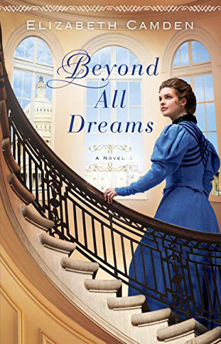 Cover for Elizabeth Camden · Beyond All Dreams (Paperback Book) (2015)