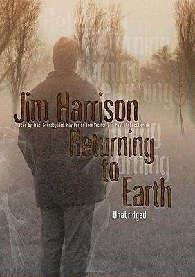 Cover for Jim Harrison · Returning to Earth (Lydbog (CD)) [Unabridged edition] (2007)