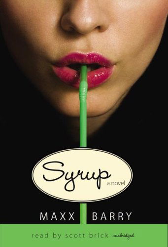 Cover for Max Barry · Syrup (Audiobook (CD)) [Unabridged edition] (2006)