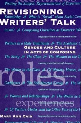 Cover for Mary Ann Cain · Revisioning writer's talk (Book) (1995)