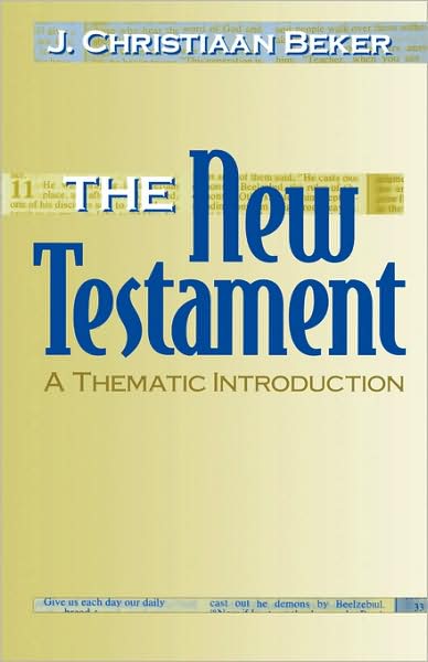 Cover for J.Christiaan Beker · The New Testament: A Thematic Introduction (Paperback Book) (1994)