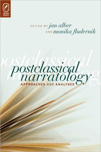 Cover for Jan Alber · Postclassical Narratology: Approaches and Analyses - Theory Interpretation Narrativ (Paperback Book) (2010)