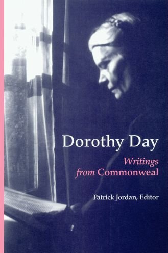 Cover for Dorothy Day · Dorothy Day: Writings from &quot;Commonweal&quot; (Paperback Book) (2002)
