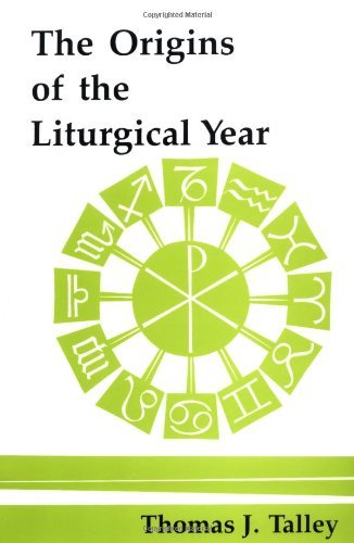 Cover for Thomas J. Talley · The Origins of the Liturgical Year: Second, Emended Edition (Pueblo Books) (Paperback Book) [2nd edition] (1991)