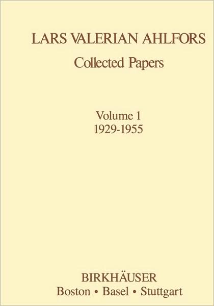 Cover for Lars V. Ahlfors · Collected Papers Volume 1 1929-1955 - Contemporary Mathematicians (Taschenbuch) [Softcover reprint of the original 1st ed. 1982 edition] (1982)