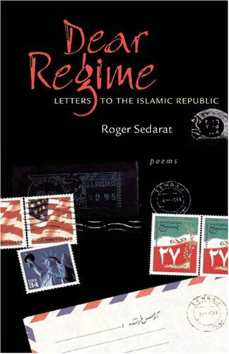 Cover for Roger Sedarat · Dear Regime: Letters to the Islamic Republic - Hollis Summers Poetry Prize (Paperback Book) (2007)