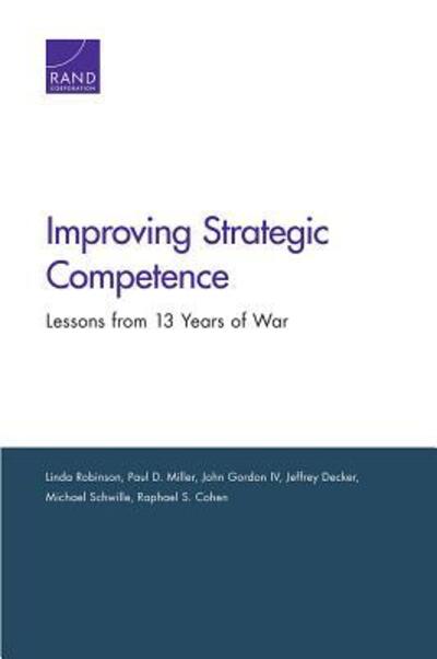 Cover for Linda Robinson · Improving Strategic Competence: Lessons from 13 Years of War (Paperback Book) (2015)