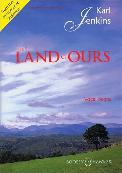 This Land of Ours - Karl Jenkins - Boeken - SCHOTT & CO - 9780851625751 - 1 november 2009