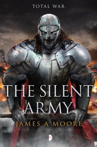 Cover for James A. Moore · The Silent Army - Seven Forges (Book) (2016)