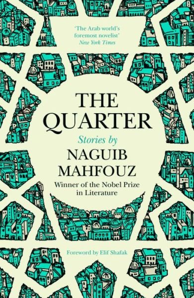 Cover for Naguib Mahfouz · The Quarter (Hardcover Book) (2019)