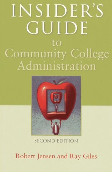 Cover for Robert Jensen · Insider's Guide to Community College Administration (Taschenbuch) [2nd edition] (2006)