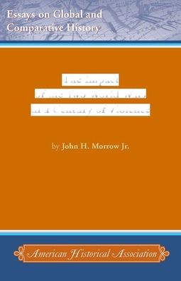 Cover for John Howard Morrow · The impact of the two world wars in a century of violence (Book) (2011)