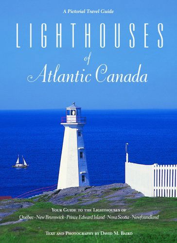 Cover for David Baird · Lighthouses of Atlantic Canada (Pictorial Travel Guides) (Paperback Book) (2003)