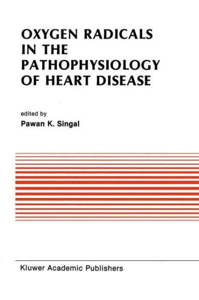 Cover for Symposium on Oxygen Radicals in Heart Pathophysiology · Oxygen Radicals in the Pathophysiology of Heart Disease - Developments in Cardiovascular Medicine (Hardcover Book) [1988 edition] (1988)