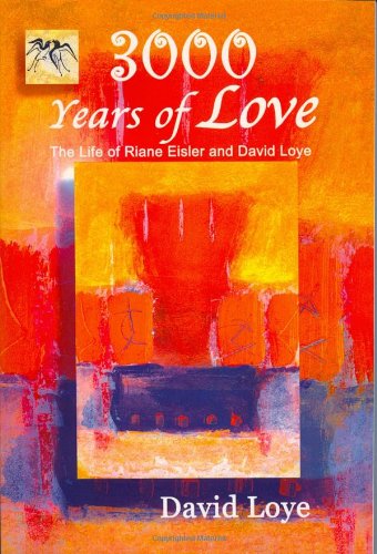 Cover for David Loye · 3,000 Years of Love (Pocketbok) (2007)