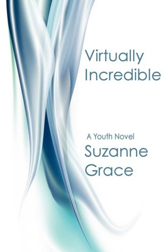 Cover for Suzanne Grace · Virtually Incredible (Paperback Book) (2008)