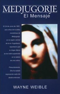 Cover for Wayne Weible · Medjugorje (Paperback Book) (2011)