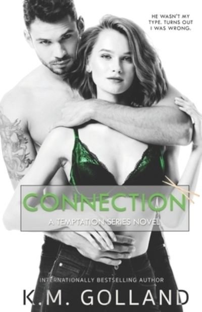 Cover for K M Golland · Connection (Paperback Book) (2020)