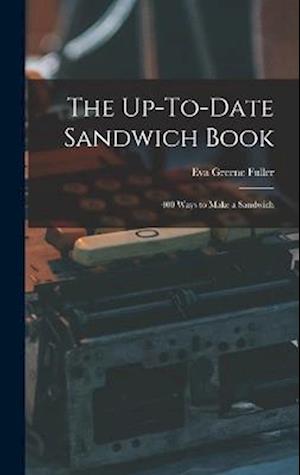 Cover for Eva Greene Fuller · Up-to-date Sandwich Book (Bog) (2022)