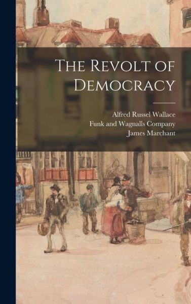 Cover for Alfred Russel Wallace · Revolt of Democracy (Book) (2022)