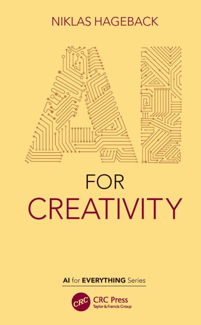 Cover for Hageback, Niklas (The Virtual Mind, Sweden) · AI for Creativity - AI for Everything (Paperback Book) (2021)