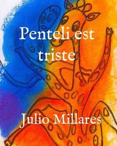 Cover for Julio Millares · Penteli est triste (Pocketbok) (2019)