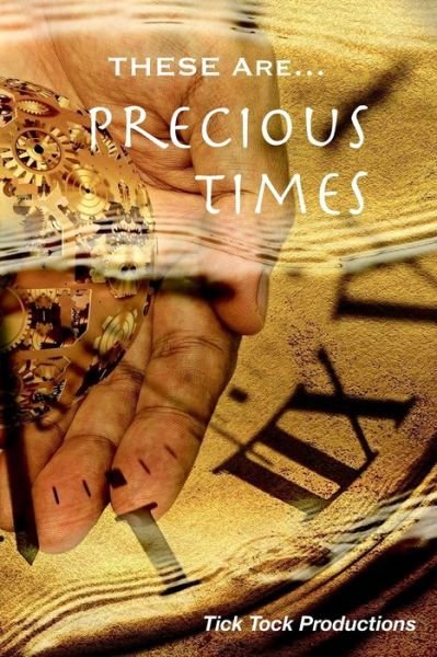 Cover for Tick Tock Productions · Precious Time (Pocketbok) (2019)