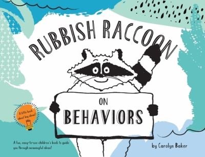 Cover for Carolyn Baker · Rubbish Raccoon (Paperback Book) (2021)