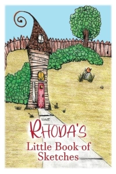 Cover for Rhoda Shipman · Rhoda's Little Book of Sketches (Paperback Book) (2021)