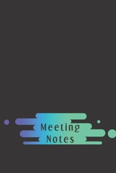 Cover for Hidden Valley Press · Meeting Notes (Paperback Bog) (2019)