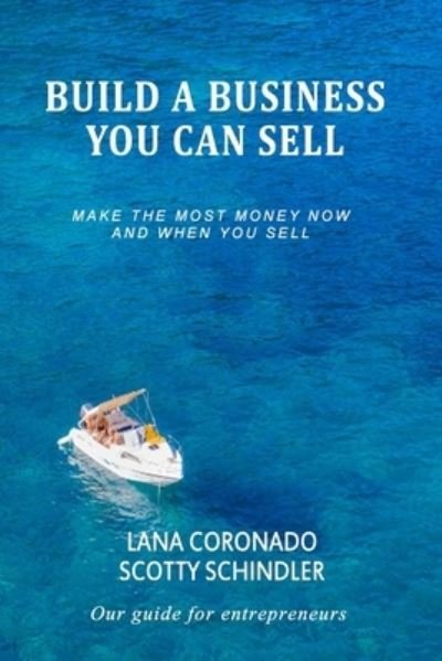 Cover for Lana Coronado · Build a Business You Can Sell (Paperback Bog) (2021)