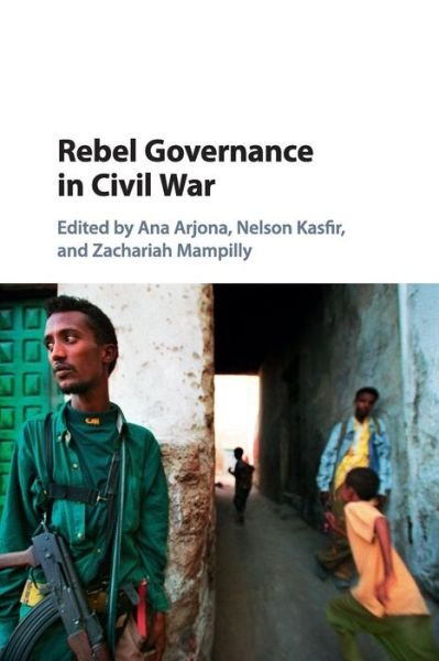 Cover for Ana Arjona · Rebel Governance in Civil War (Paperback Book) (2017)