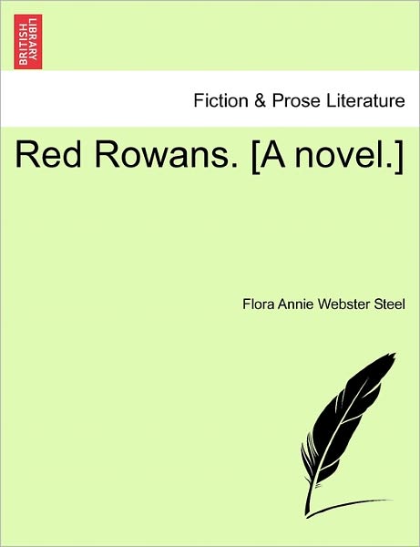 Cover for Flora Annie Webster Steel · Red Rowans. [a Novel.] (Paperback Book) (2011)