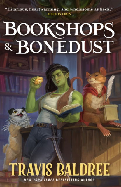 Cover for Travis Baldree · Bookshops &amp; Bonedust: Deluxe Edition - Legends &amp; Lattes (Hardcover Book) (2024)