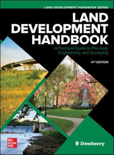 Cover for Dewberry · Land Development Handbook, Fourth Edition (Innbunden bok) (2019)