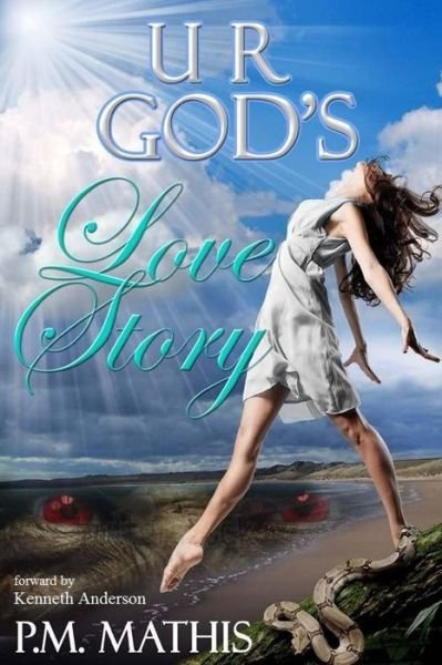 Cover for P M Mathis · U R God's Love Story (Paperback Book) (2014)