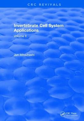 Cover for Jun Mitsuhashi · Invertebrate Cell System Applications: Volume II (Hardcover bog) (2017)