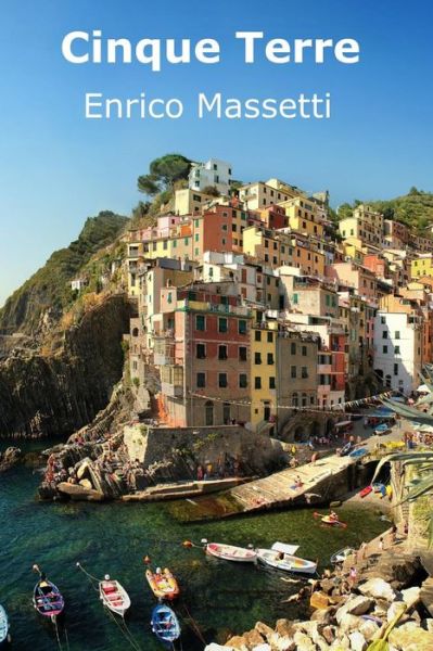 Cover for Enrico Massetti · Cinque Terre (Paperback Book) (2018)