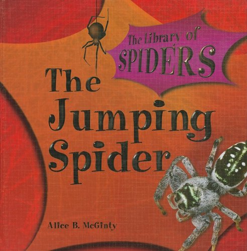 Cover for Alice B. Mcginty · The Jumping Spider: the Library of Spiders (Hardcover Book) (2001)