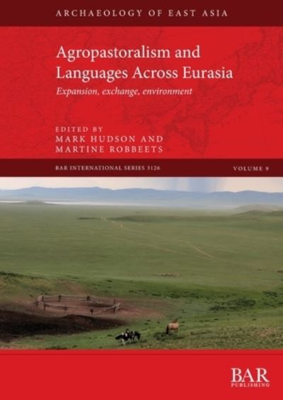 Cover for Mark Hudson · Agropastoralism and Languages Across Eurasia (Book) (2023)