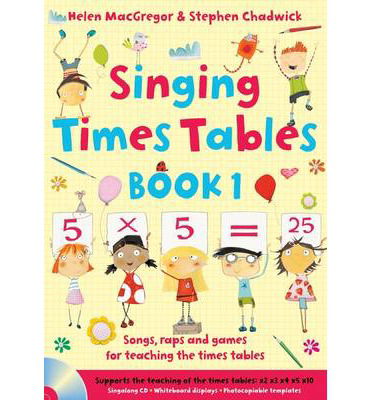 Cover for Stephen Chadwick · Singing Times Tables Book 1: Songs, Raps and Games for Teaching the Times Tables - Singing Subjects (Book) (2013)