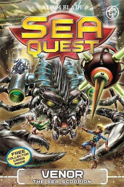 Sea Quest: Venor the Sea Scorpion: Book 19 - Sea Quest - Adam Blade - Kirjat - Hachette Children's Group - 9781408334751 - 2015